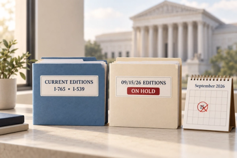 Current USCIS I-765 and I-539 editions beside the planned 09/15/26 editions marked on hold after a federal court order.