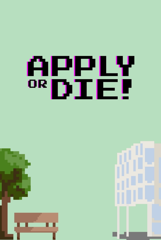 Apply or Die – the job interview where the applicant takes control