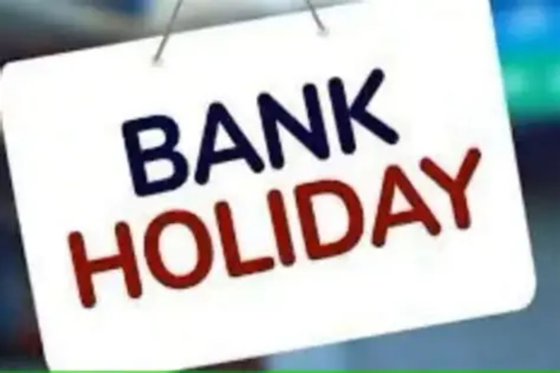 US Bank Holiday - Markets Closed - Take a Day Off!