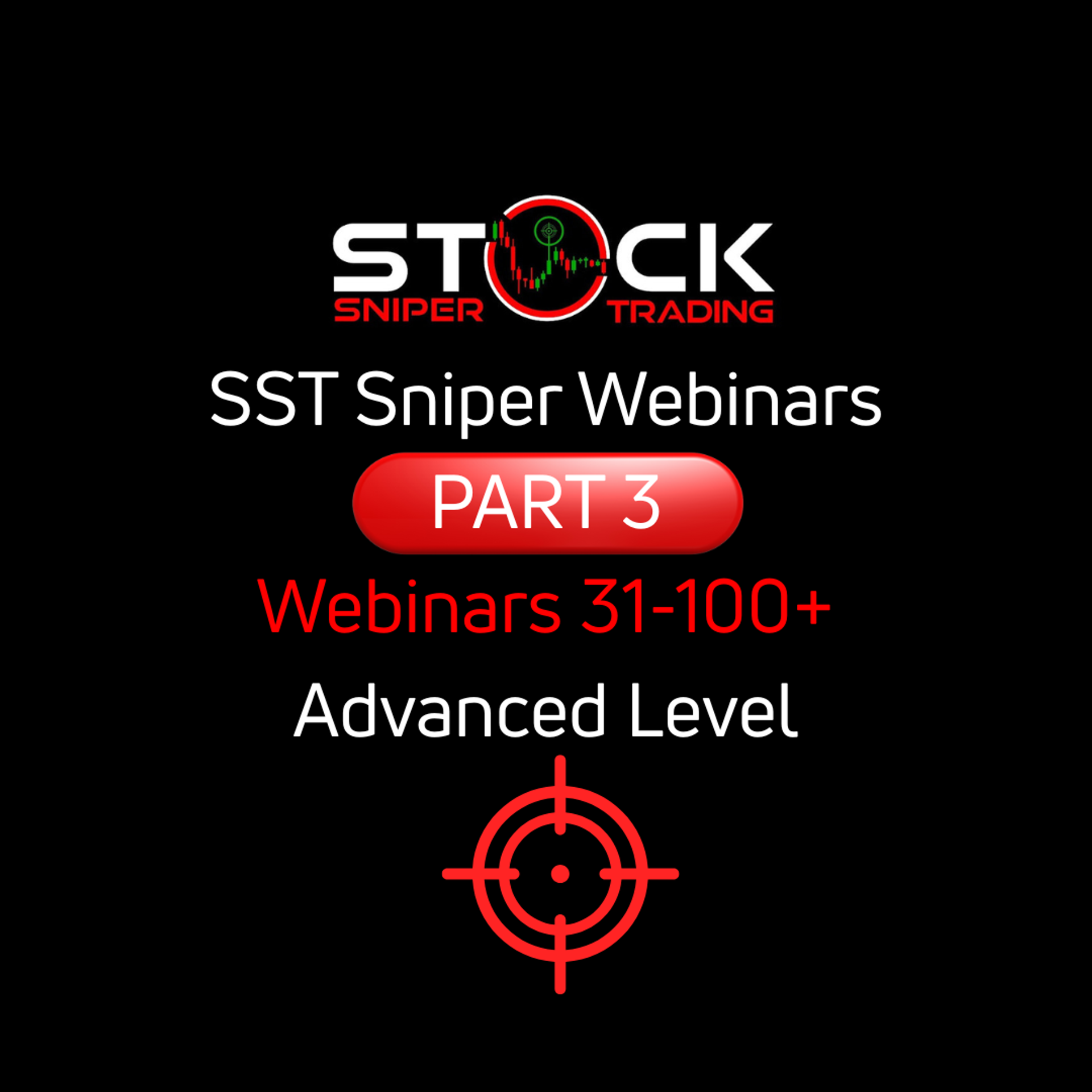 Sniper Webinars Part 3 (31-100)