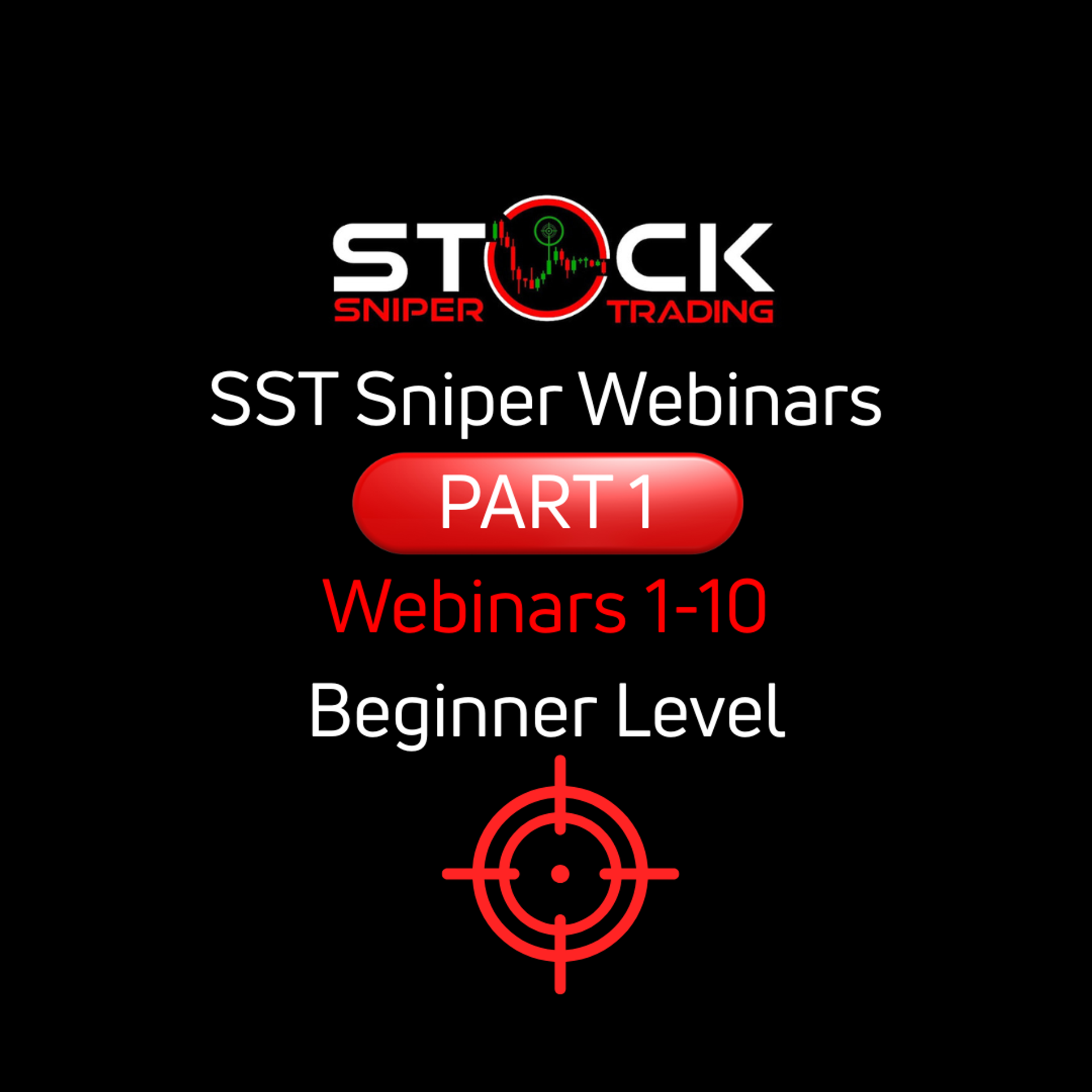 Sniper Webinars Part 1 (1-10)