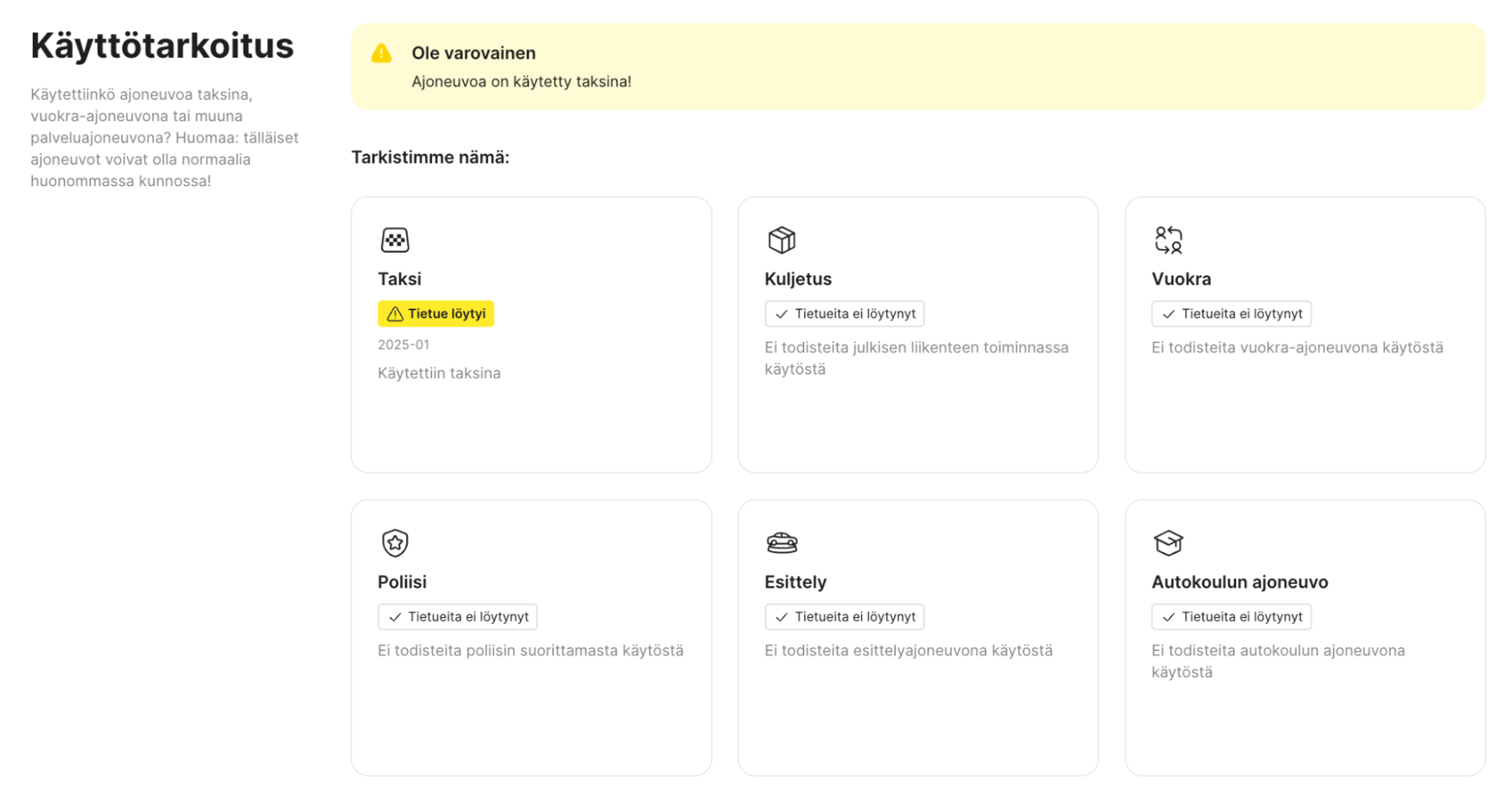 Merkintä, joka osoittaa, että autoa on käytetty taksina.