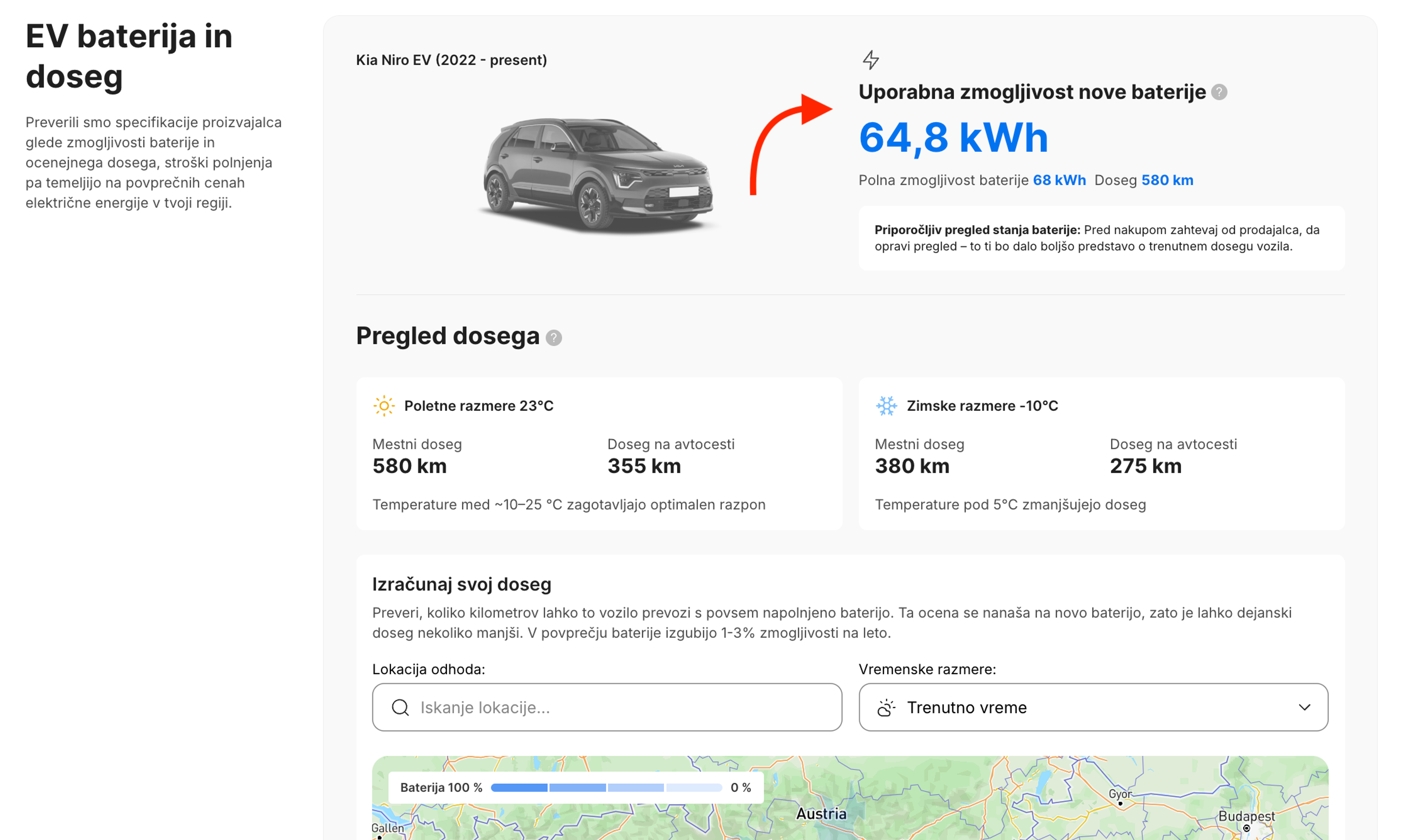 Zmogljivost baterije električnega vozila in ocenjeni doseg sta prikazana v poglavju o bateriji in dosegu električnih vozil v poročilu.