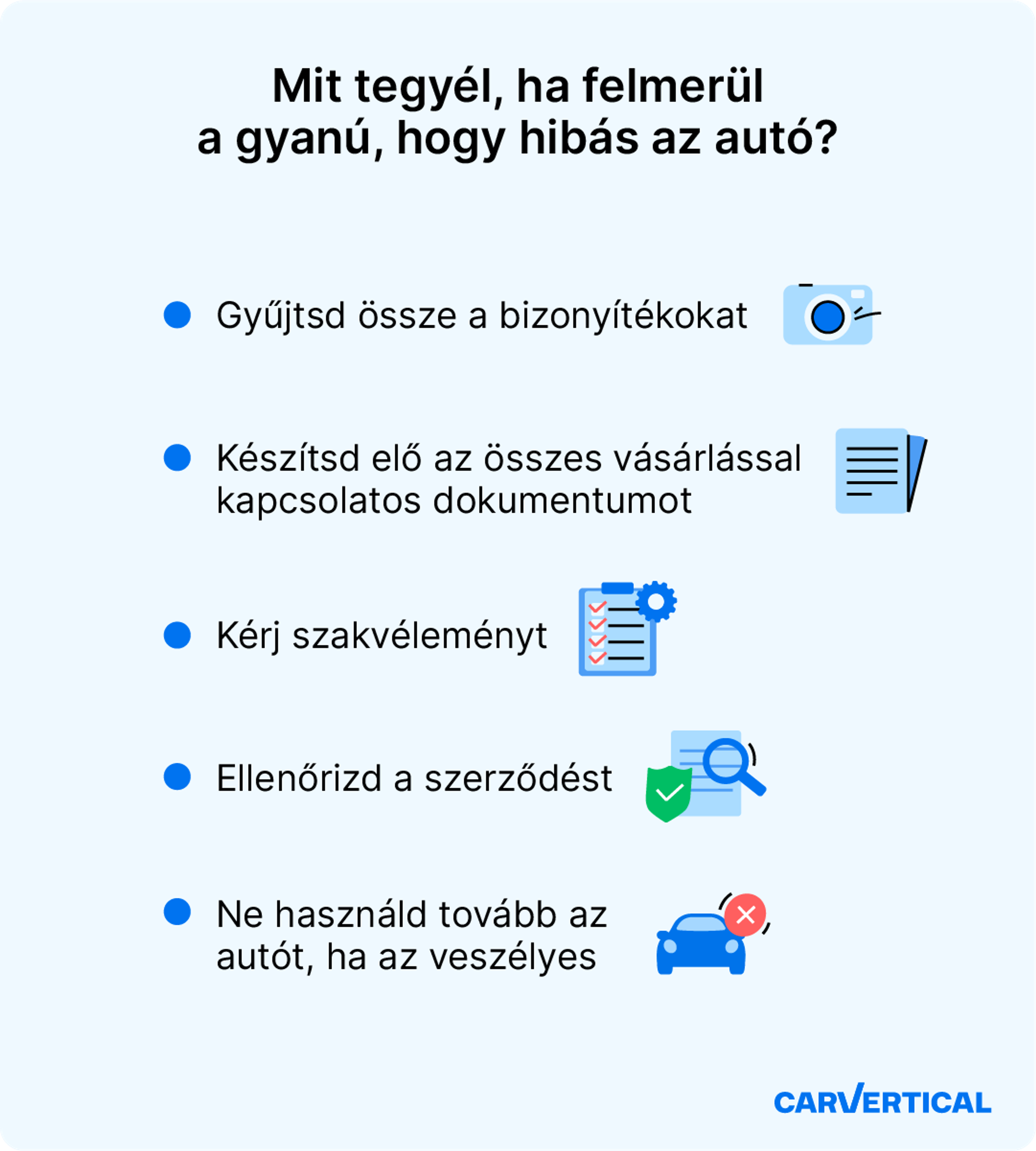 Lépések, ha gyanítja, hogy hibás autót vásárolt