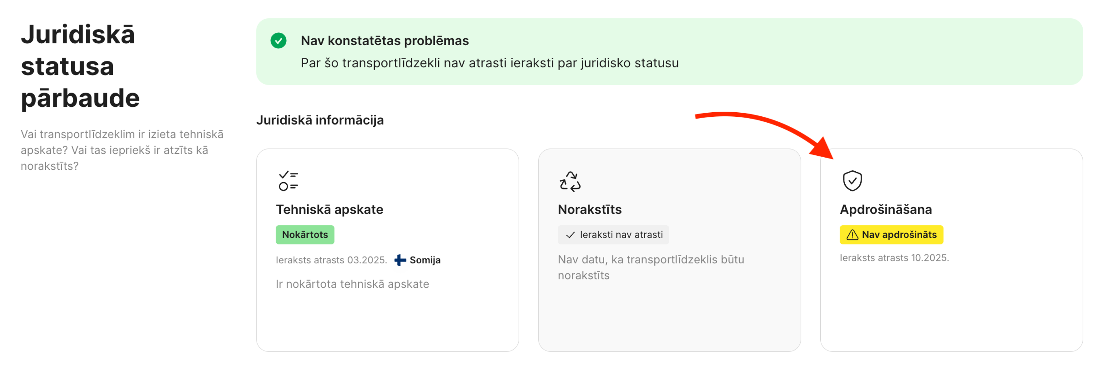 “Juridiskā statusa pārbaudes” sadaļas lauciņā “Apdrošināšana”