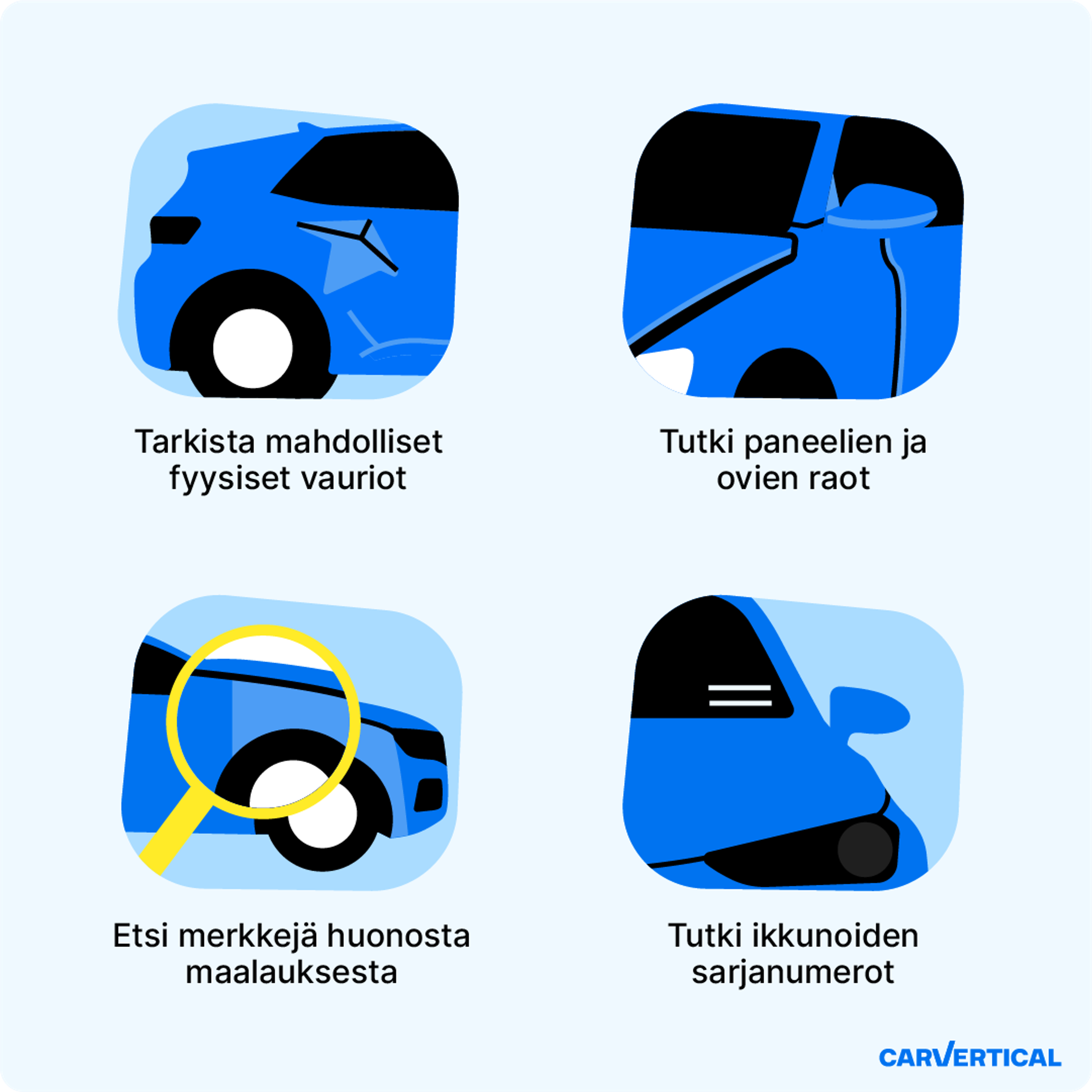 Kuinka tarkistaa auto näkyvien vaurioiden varalta