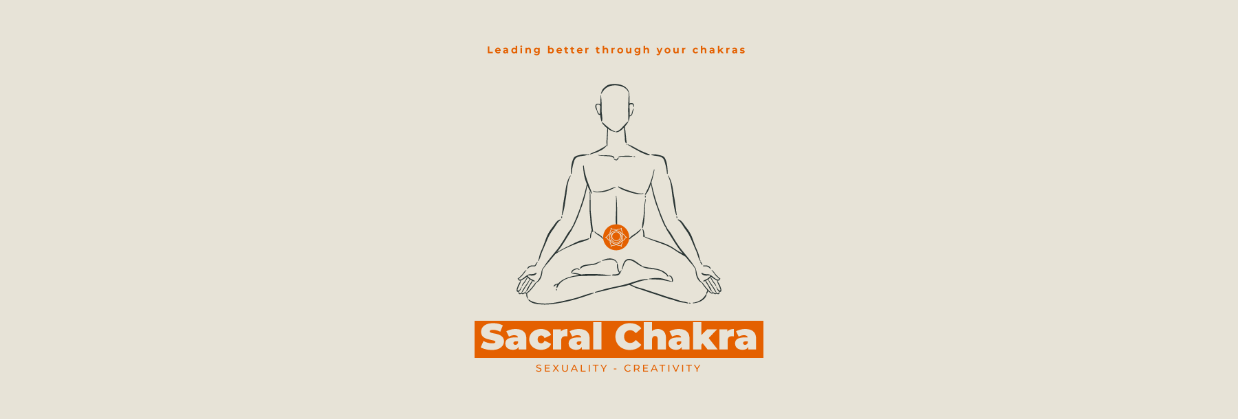 Chakra #2: Leading through positive attitude