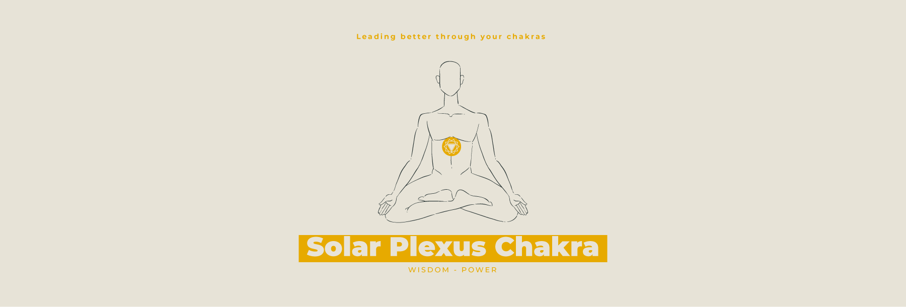 Chakra #3: Leading through your personal power and sense of humor