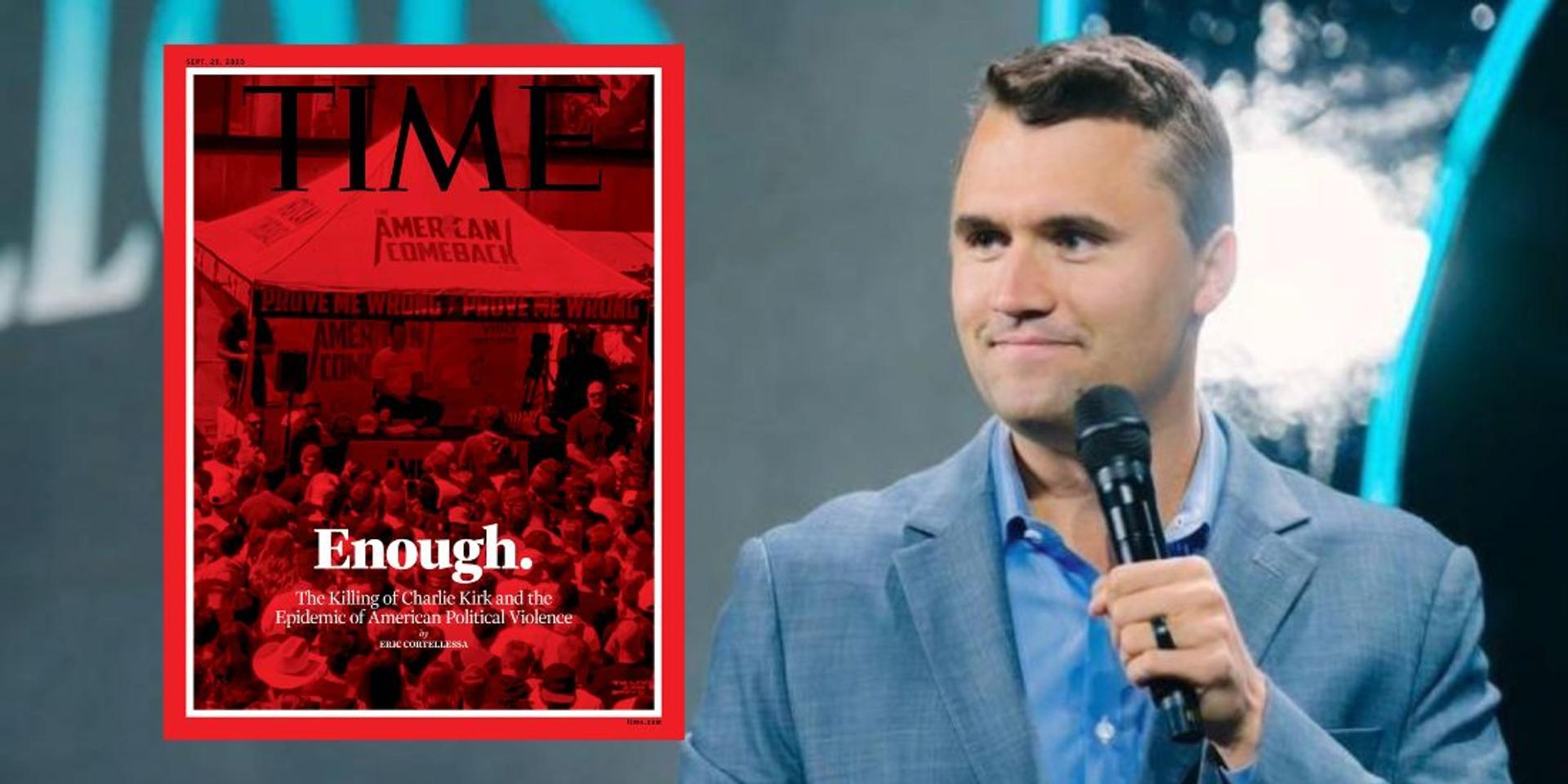 TIME Magazine runs cover story on assassination of Charlie Kirk, calls for end to political violence