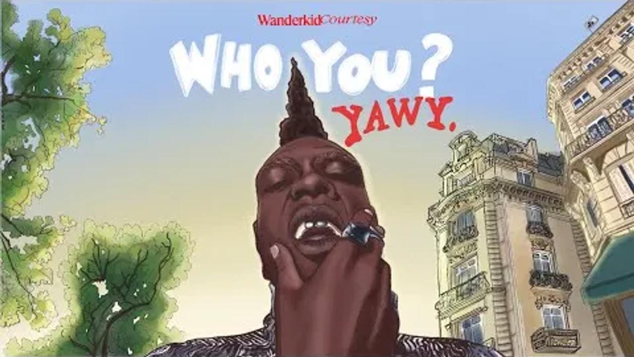 WHO YOU ? X YAWY | A WANDERKID ORIGINAL