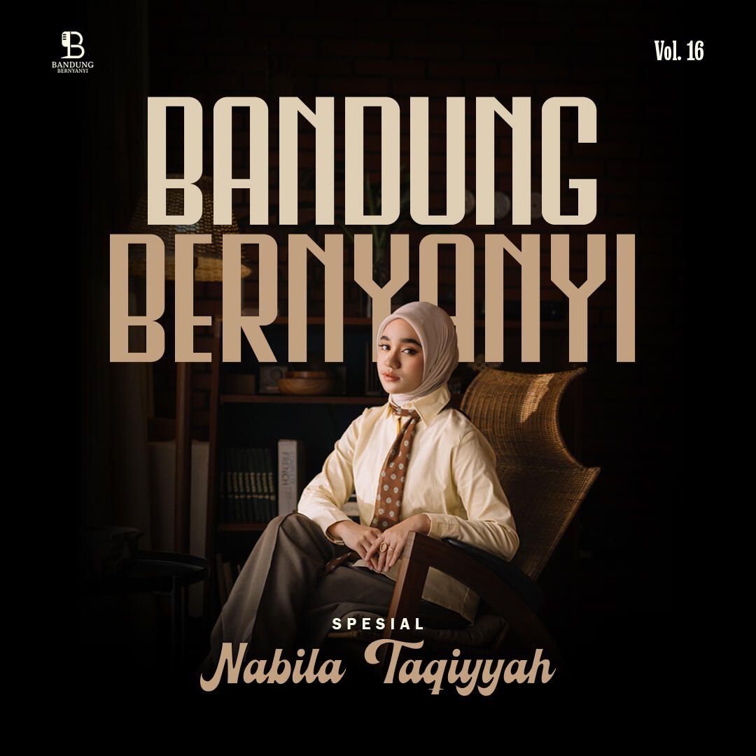 BANDUNG BERNYANYI SPESIAL NABILA TAQIYYAH VOL. 16