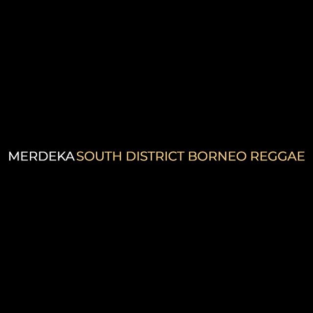 South District Borneo Reggae