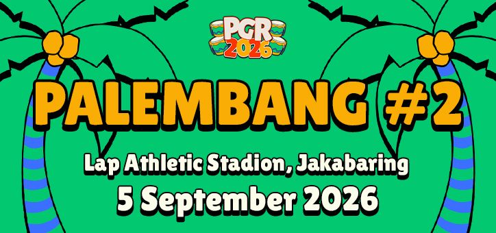 PGR 2026 @Palembang #2