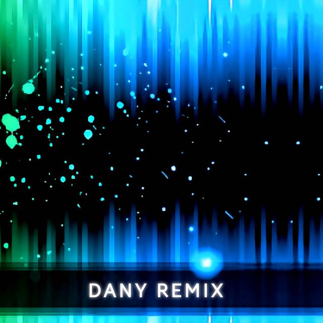 Dany Remix