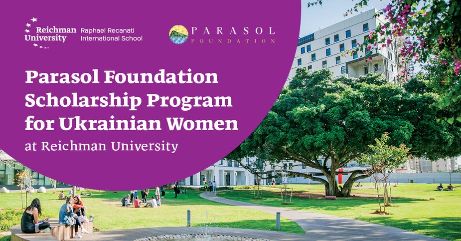 Parasol Foundation Scholarship Program for Ukrainian Women at Reichman University