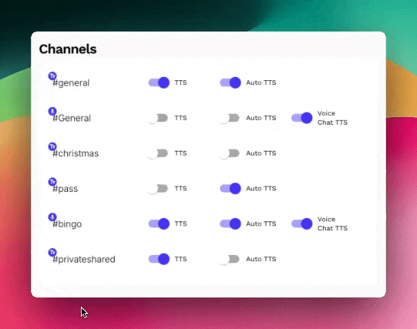 Example using of the Channels UI, disabling certain channels' access to TTS & Auto TTS & Voice Chat TTS. While enabling other channels' access to the same features.