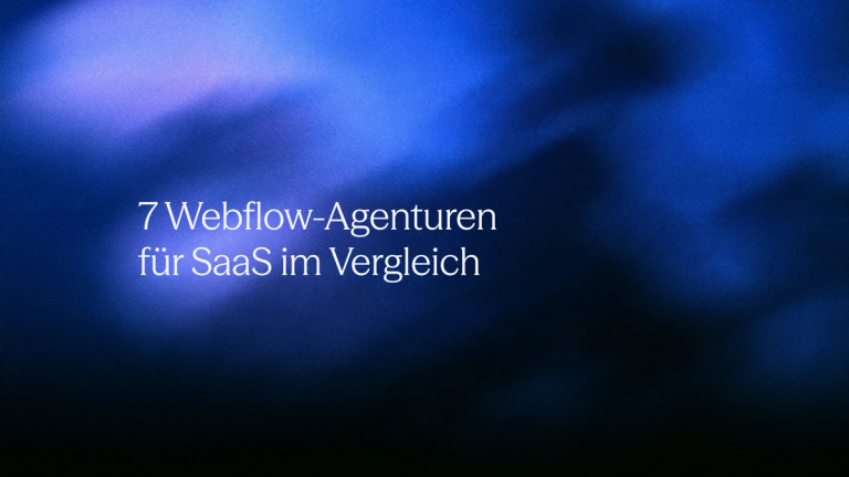 7 Webflow-Agenturen für SaaS im Vergleich auf blauem Hintergrund