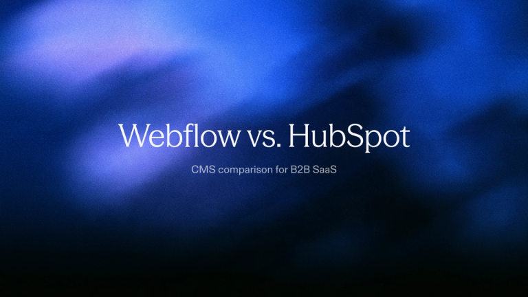 Webflow vs. HubSpot: comparison for B2B SaaS on a blue background