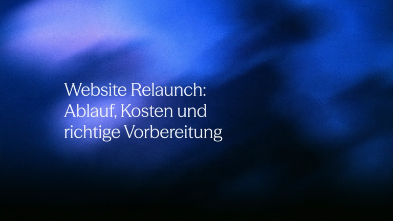 Website Relaunch: Ablauf, Kosten und richtige Vorbereitung
