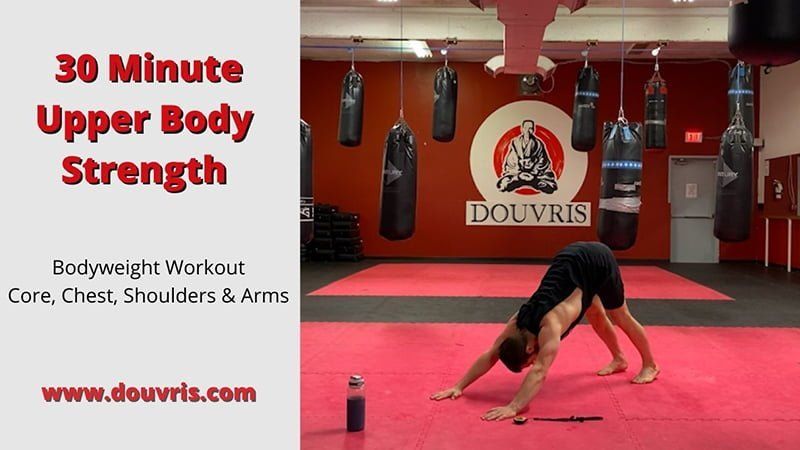 Get Fit with Sensei Nick: 30 Minute Upper Body Workout