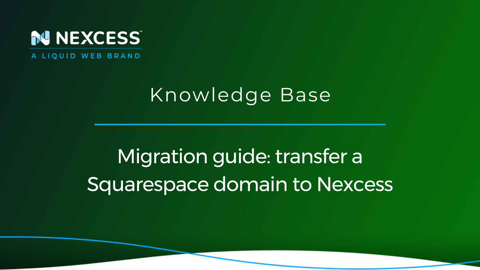 Migration guide: transfer a Squarespace domain to Nexcess