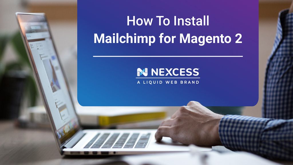 How to install Mailchimp for Magento 2.