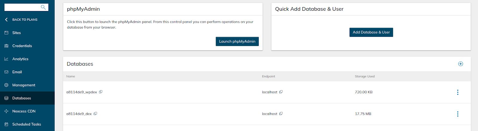 For Magento and Drupal, open Databases from the plan’s main menu. The Nexcess web host database management interface will list all databases and MariaDB users for all websites on the selected hosting plan.