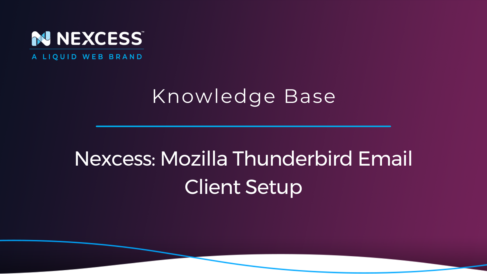 Nexcess: Mozilla Thunderbird Email Client Setup