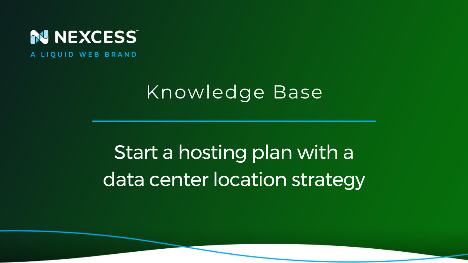 Start a hosting plan with a data center location strategy