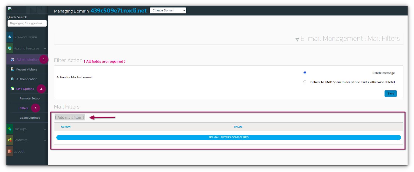 From the SiteWorx main menu, click Administration > Mail Options > Filters. In the Mail Filters section, click Add Mail Filter option.