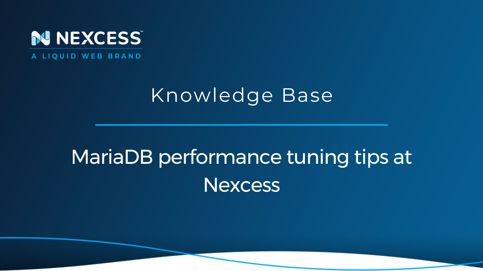 MariaDB performance tuning tips at Nexcess