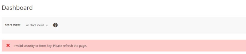 Suppose you experienced an "Invalid form key. Please refresh the page." error while accessing or working in the admin area. This condition means that your setup and configuration need to be corrected.