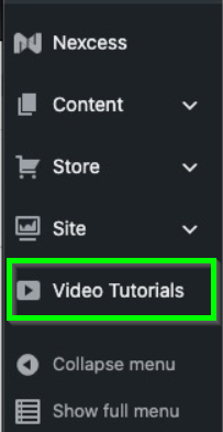 You can ﬁnd the Video Tutorials in the left panel on your dashboard.