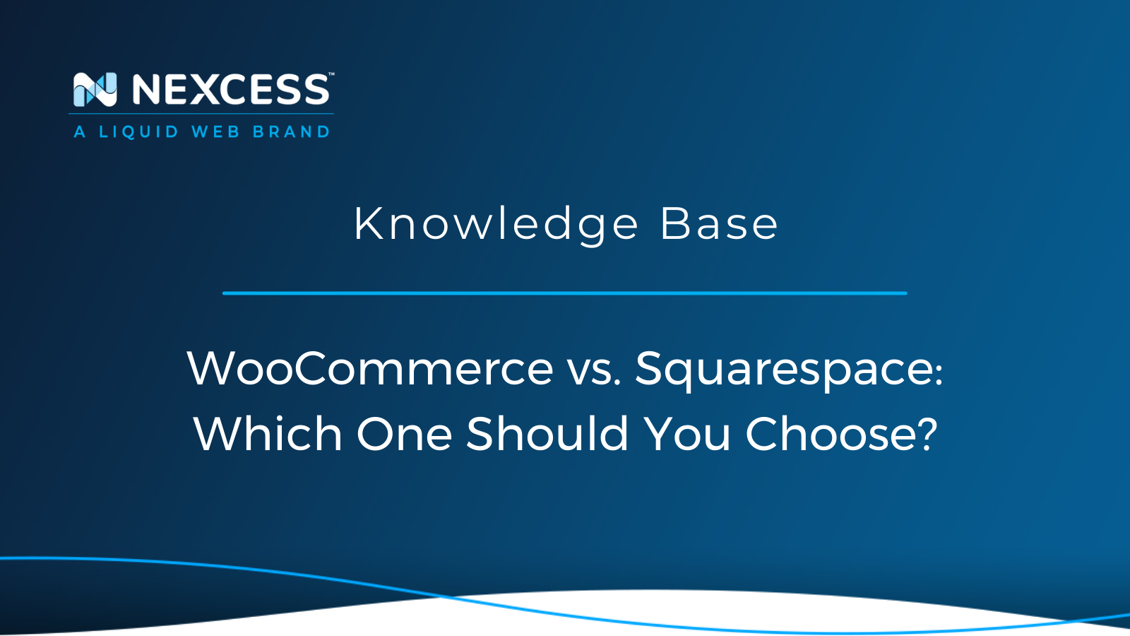 WooCommerce Vs. Squarespace: Which One Should You Choose? | Nexcess