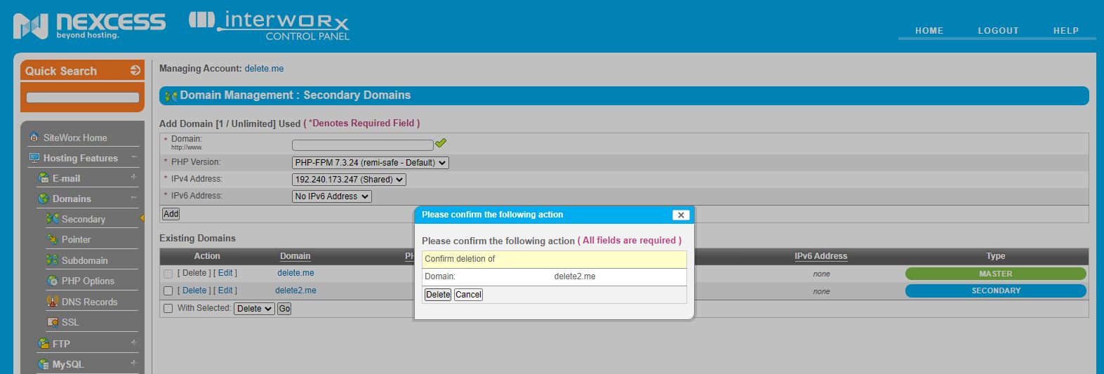 If you’re looking for how to delete a secondary website on a non-cloud legacy, or dedicated server, you can do so from your Siteworx account. You’ll need to log in, and go to Hosting features - Domains - Secondary. Here, you’ll be able to click on “Delete” and you’ll be prompted to confirm the deletion of the secondary website.