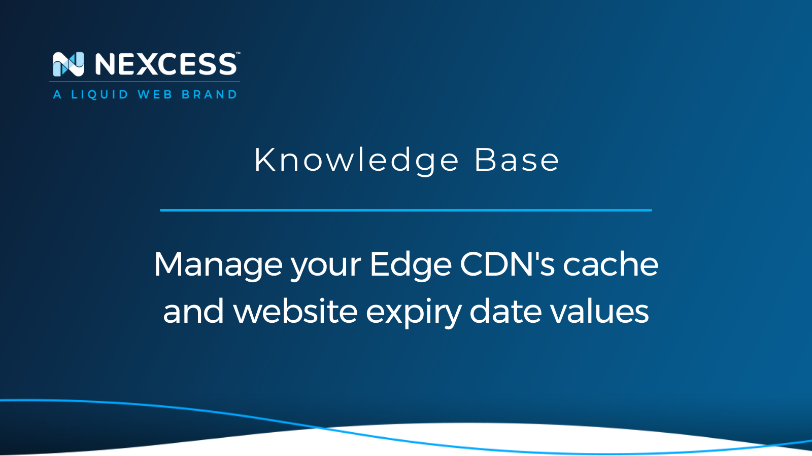 Manage your Edge CDN's cache and website expiry date values