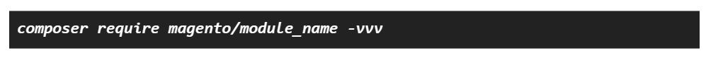 Try adding the -vvv flag when troubleshooting composer require magento/module name.