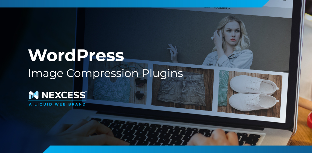 Top 10 Best WordPress Image Compression Plugins [2023] | Nexcess