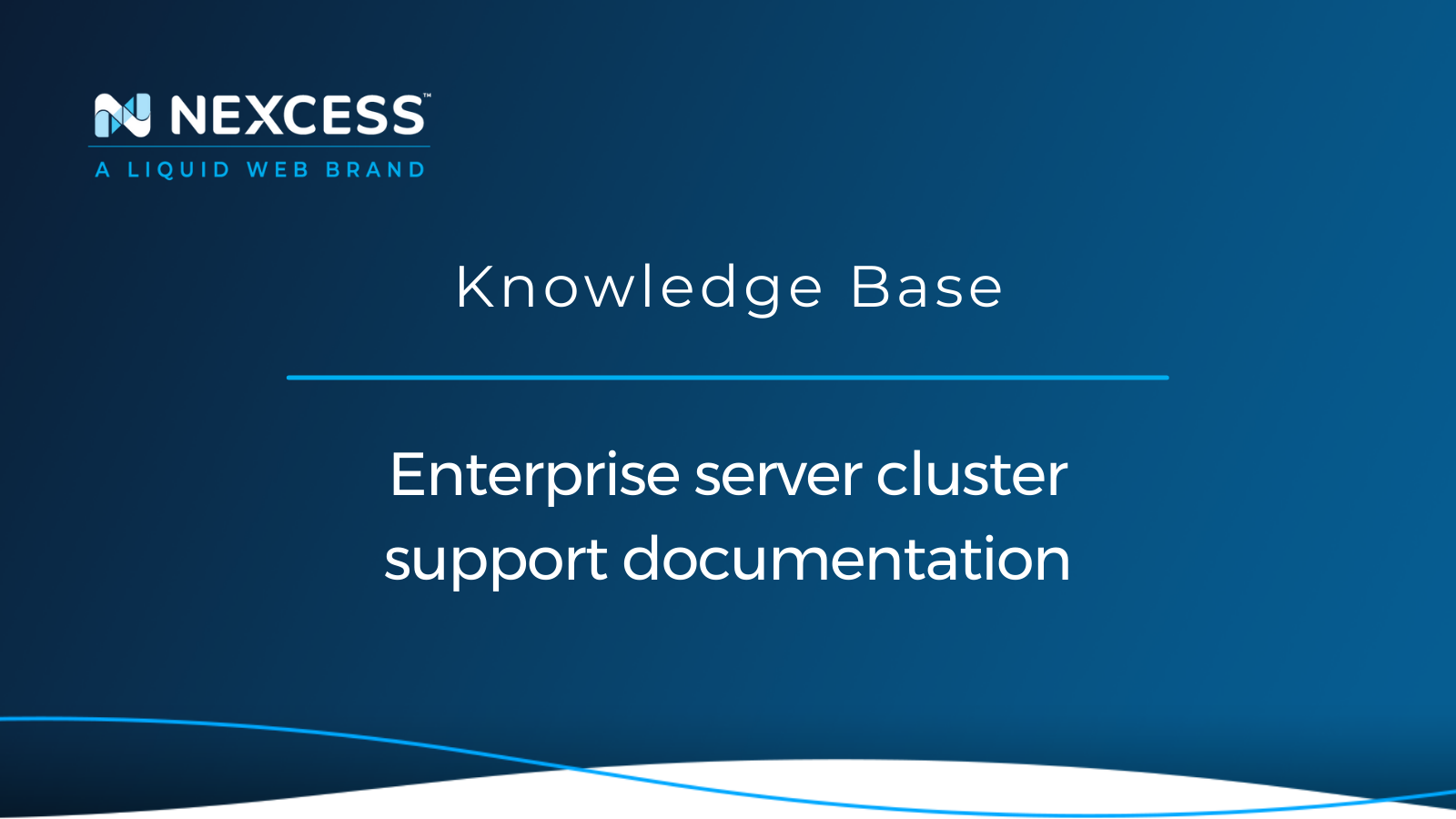 Enterprise server cluster support documentation