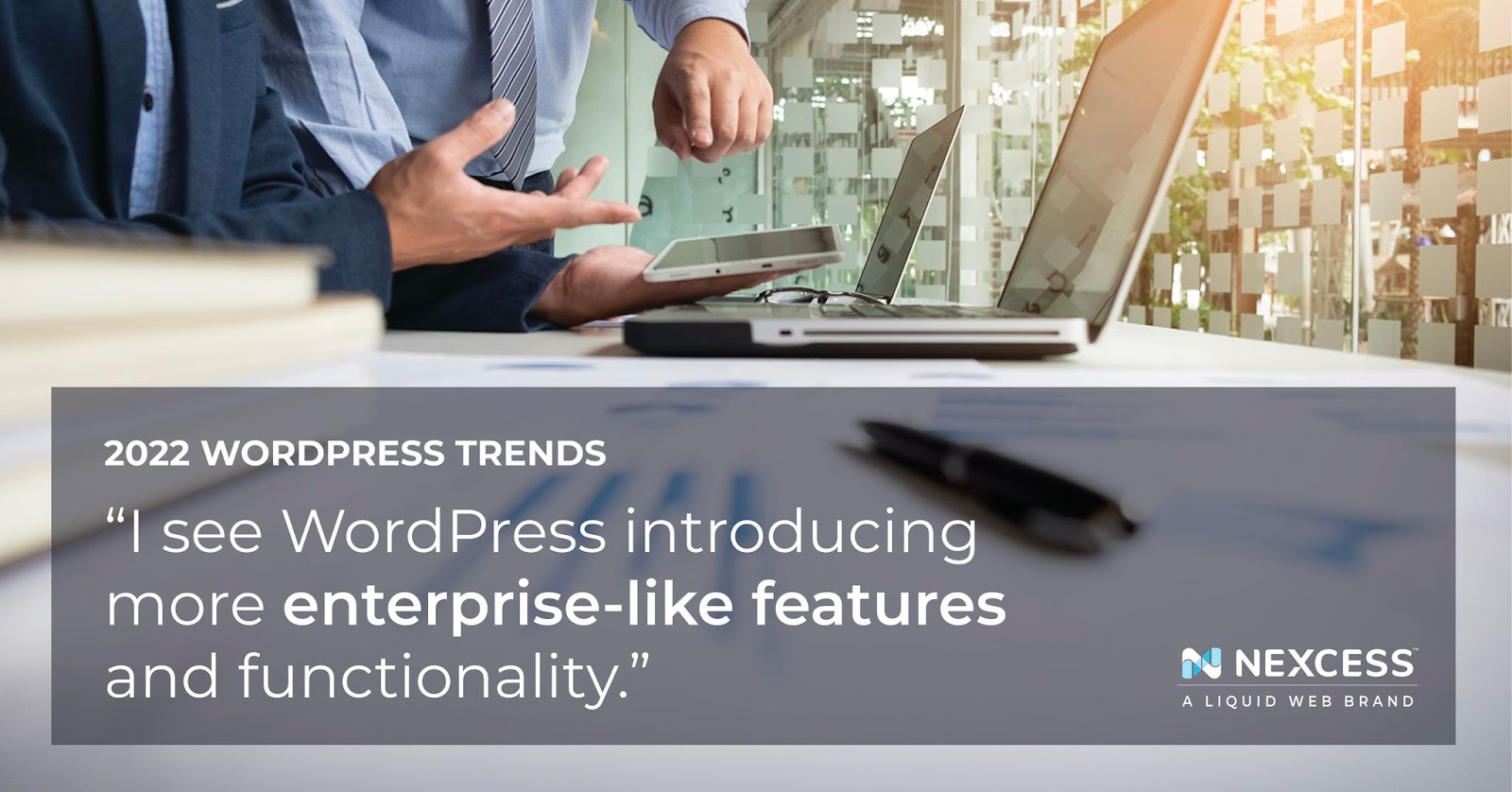 WordPress trend: enterprise-like features