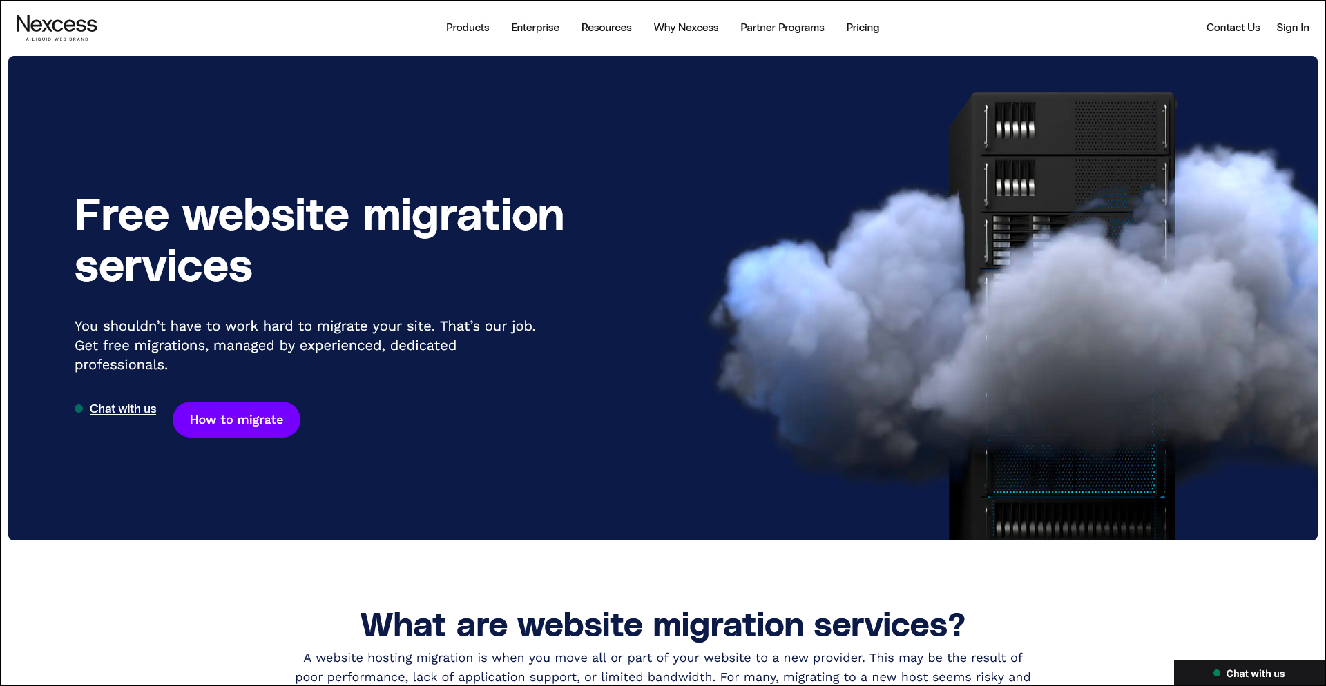 Nexcess offers free website migration services.