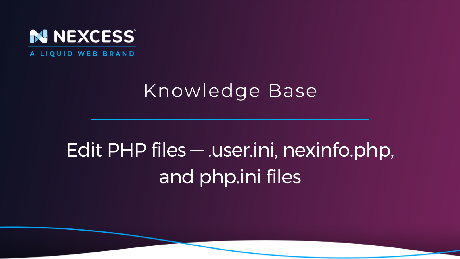 Edit PHP files — .user.ini, nexinfo.php, and php.ini files