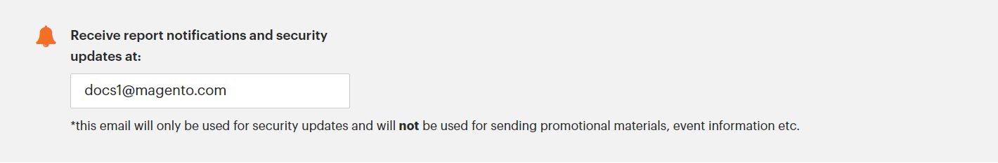 nter the email address (for example, docs1@magneto.com) you want used to notify you that the security scans and updates are finished.