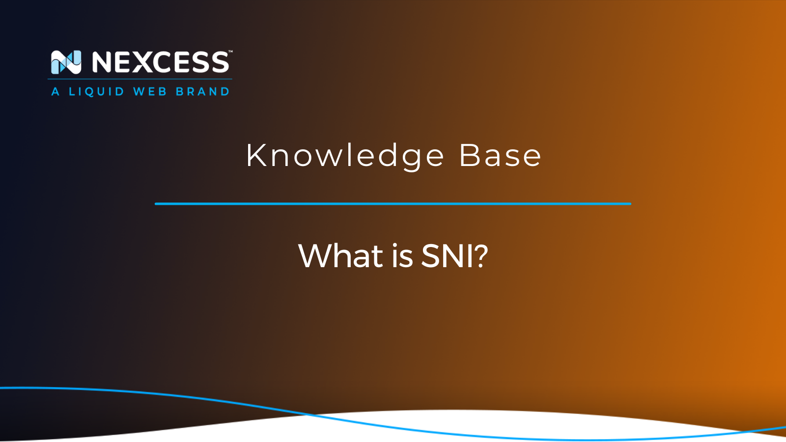 What is SNI?
