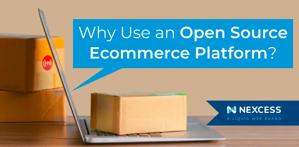  Why use an open source ecommerce platform