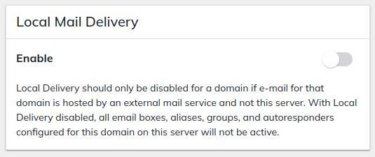 The domain's local mail delivery feature has been disabled.