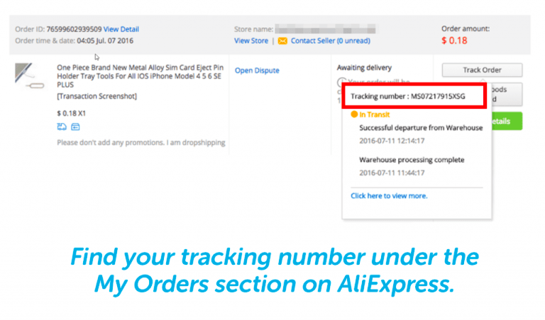 Find your tracking number under My Orders section on AliExpress