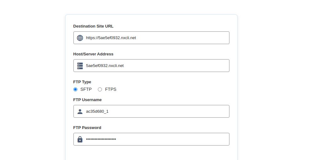 Provide the destination website address and FTP/SFTP credentials of your newly created WordPress website at Nexcess. In most cases, you will not need to do anything else. However, if you have any additional folders created, include them under the Add Folders section.