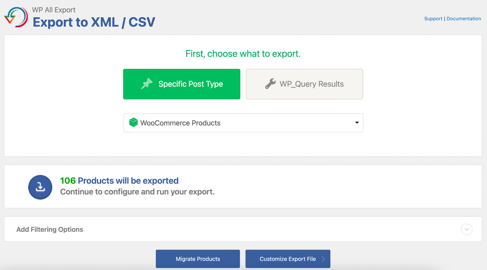 Go to All Export, New Export, and select “WooCommerce Products”