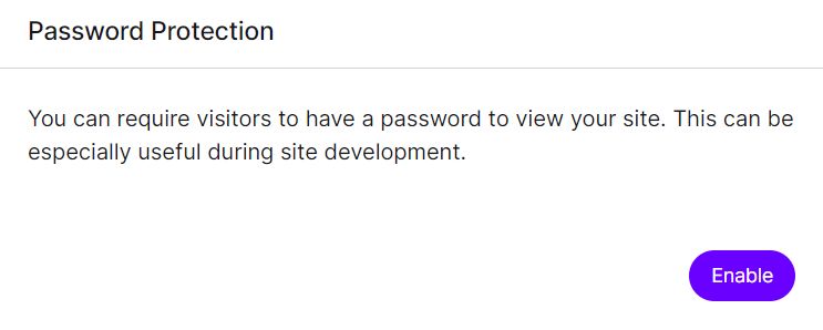 The Management tab will appear on the left vertical menu. From there, you can view the Password Protection option. Once there, click the Enable button.